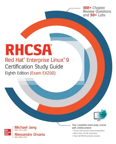 Jang M., Orsaria A. - Jang M., Orsaria A. - RHCSA Red Hat Enterprise Linux 9 Certification Study Guide (Exam EX200), 8th Edition (2024) EPUB, PDF скачать торрент