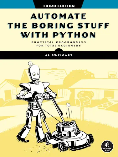 Sweigart Al - Sweigart Al - Automate the Boring Stuff with Python, 3rd Edition (2025) EPUB, MOBI, PDF скачать торрент