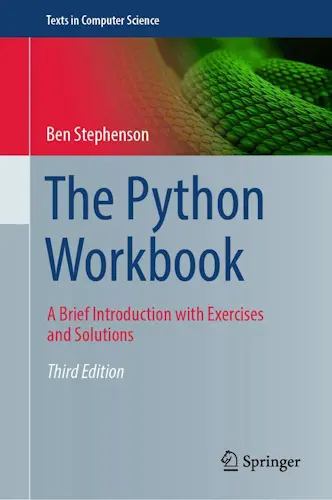 Stephenson Ben - Stephenson Ben - The Python Workbook: A Brief Introduction with Exercises and Solutions, 3rd Edition (2025) PDF скачать торрент