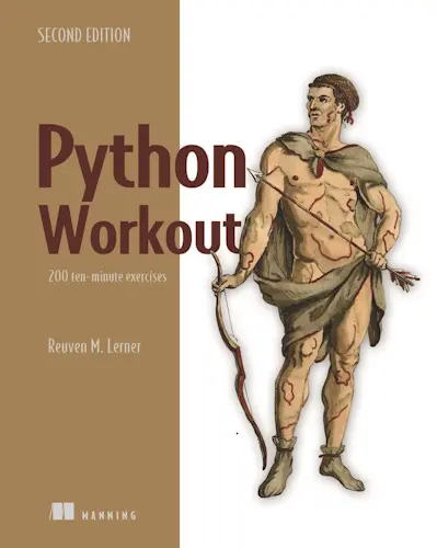 Лернер Р. М. - Python Workout, 2nd Edition / Тренировка по Python, 2-е издание (2026) PDF скачать торрент